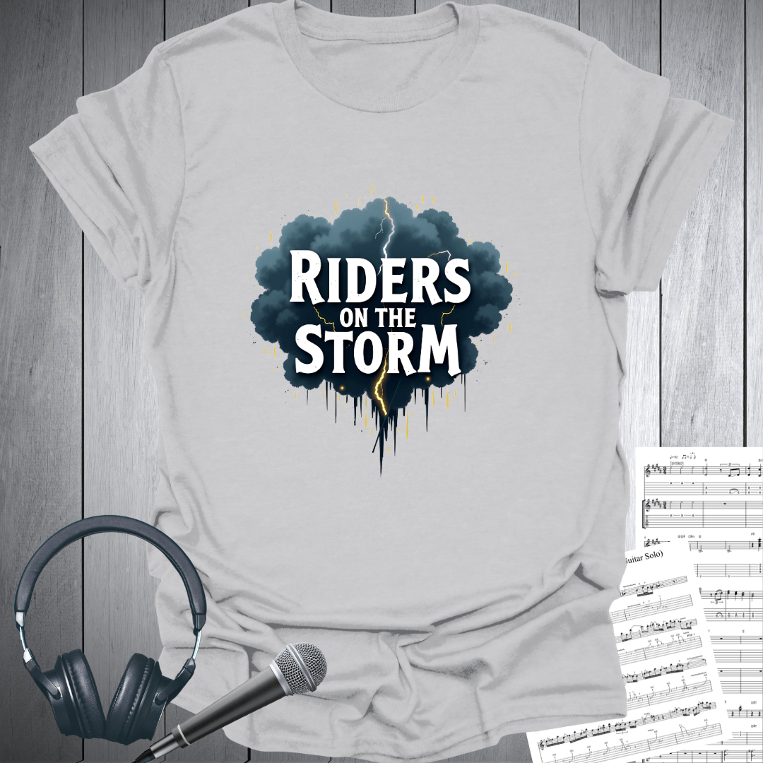 Riders on the Storm T-Shirt