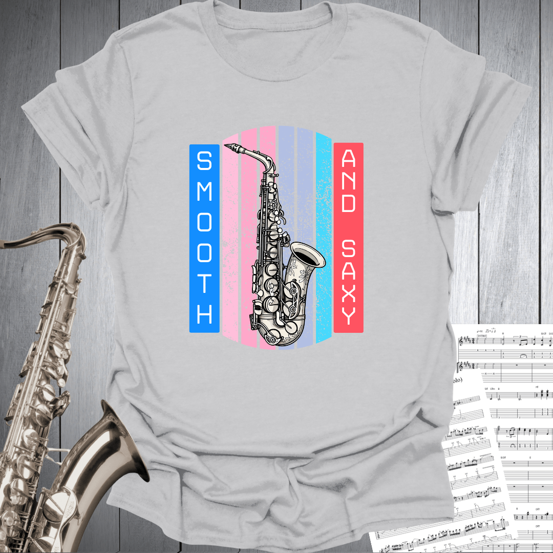 Smooth And Saxy T-Shirt