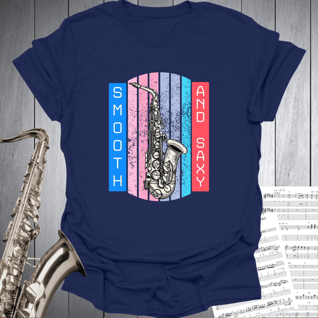 Smooth And Saxy T-Shirt