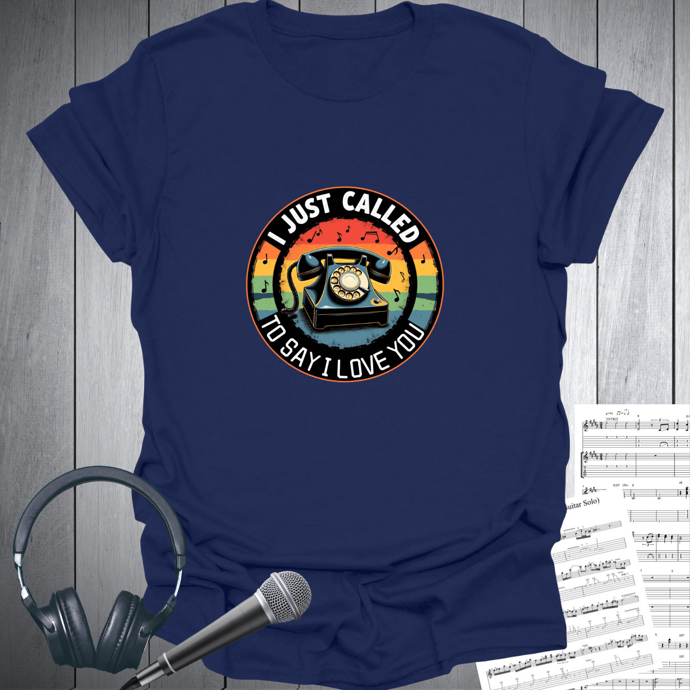 Vintage I Just Called To Say I Love You T-Shirt