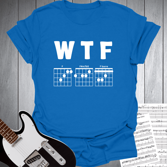 WTF - F Guitar Chords T-Shirt
